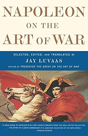 napoleon on the art of war 1st edition jay luvaas 0684872714, 978-0684872711