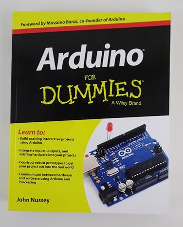 arduino for dummies 1st edition john nussey 1118446372, 978-1118446379