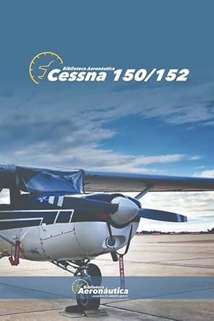cessna 150 152 1st edition facundo conforti 979-8432766854