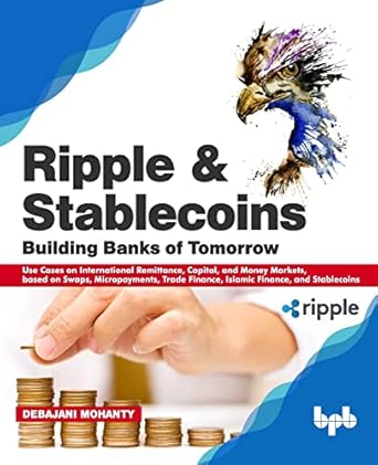 ripple and stablecoins building banks of tomorrow use cases on international remittance capital and money