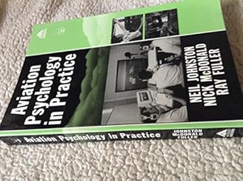 aviation psychology in practice 1st edition neil johnston ,nick mcdonald 1840141336, 978-1840141337