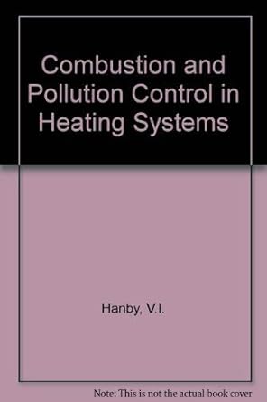 combustion and pollution control in heating systems 1st edition v i hanby 0387198490, 978-0387198491