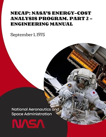 necap nasas energy cost analysis program part 2 engineering manual september 1 1975 1st edition nasa
