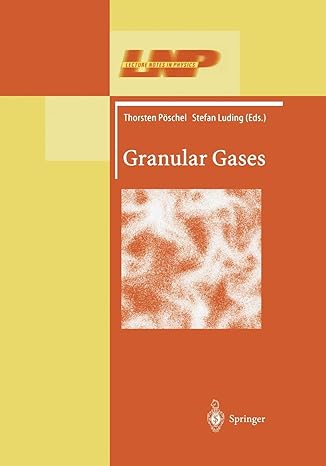 granular gases 1st edition thorsten poschel ,stefan luding 3642074731, 978-3642074738