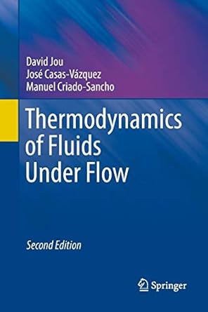 thermodynamics of fluids under flow 2nd edition david jou ,jose casas vazquez ,manuel criado sancho