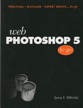 web photoshop 5 to go 1st edition jason i miletsky 0130118486, 978-0130118486