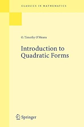 introduction to quadratic forms 2000th edition o timothy o'meara 3540665641, 978-3540665649