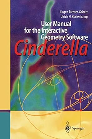 user manual for the interactive geometry software cinderella 1st edition jurgen richter-gebert ,ulrich h.