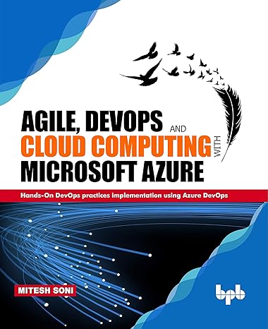 agile devops and cloud computing with microsoft azure hands on devops practices implementation using azure