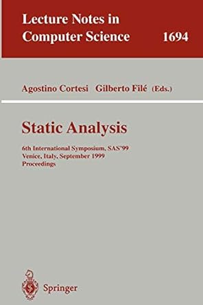 static analysis 6th international symposium sas 99 venice italy september 22 24 1999 proceedings 1999 edition