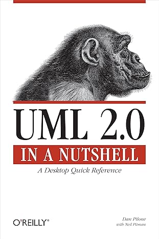 uml 2 0 in a nutshell a desktop quick reference 2nd edition dan pilone ,neil pitman 0596007957, 978-0596007959