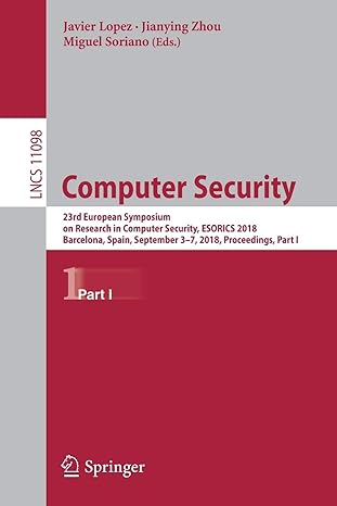 computer security 23rd european symposium on research in computer security esorics 2018 barcelona spain