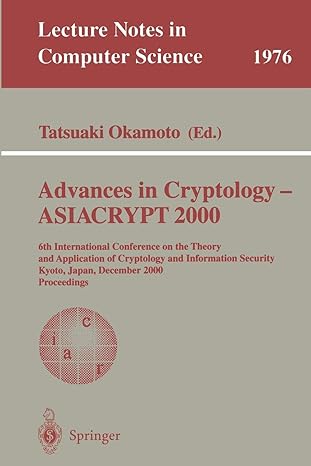 advances in cryptology asiacrypt 2000 6th international conference on the theory and application of