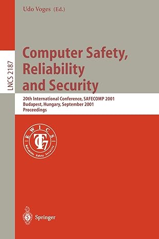 computer safety reliability and security 20th international conference safecomp 2001 budapest hungary