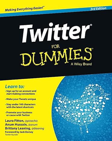 twitter for dummies 3rd edition laura fitton ,anum hussain ,brittany leaning 1118954831, 978-1118954836