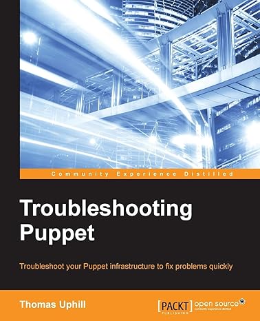 troubleshooting puppet 1st edition thomas uphill 1784398659, 978-1784398651