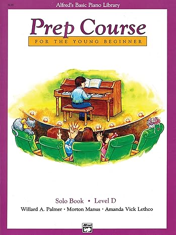 alfreds basic piano prep course solo book bk d for the young beginner english language edition willard a