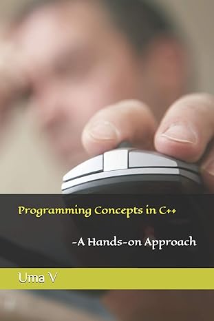 programming concepts in c++ a hands on approach 1st edition uma v 1692942417, 978-1692942410