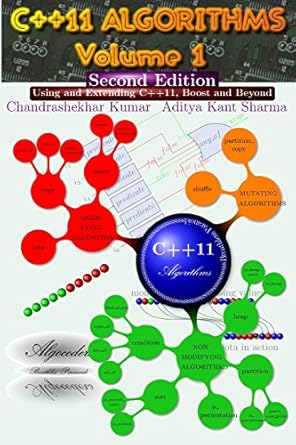 c++11 algorithms using and extending c++11 boost and beyond 2nd edition chandrashekhar kumar ,aditya kant