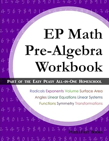ep math pre algebra workbook part of the easy peasy all in one homeschool 1st edition puzzlefast, lee giles