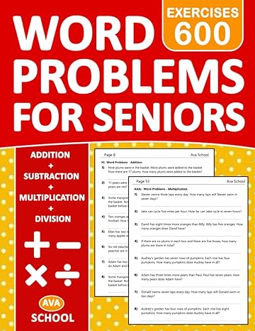 basic math word problems for seniors addition subtraction multiplication division math practice problems for