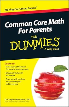 common core math for parents for dummies with videos online 1st edition christopher danielson 1119013933,