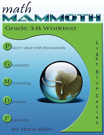 math mammoth grade 3 b worktext 1st edition maria miller 1726224244, 978-1726224246