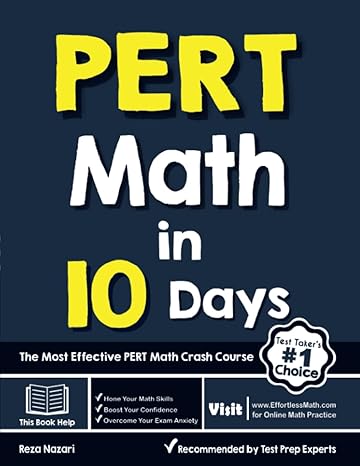 pert math in 10 days the most effective pert math crash course 1st edition reza nazari 1646122755,