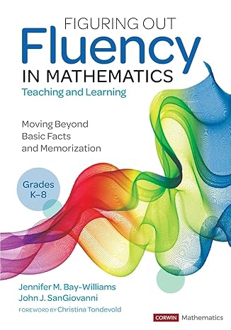 figuring out fluency in mathematics teaching and learning grades k 8 moving beyond basic facts and