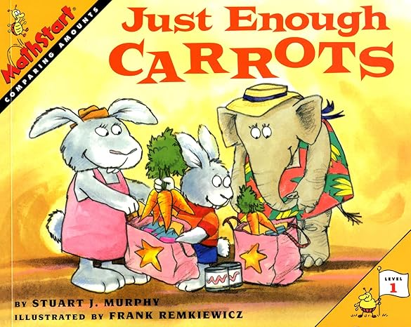 just enough carrots 1st edition stuart j. murphy ,frank remkiewicz 0064467112, 978-0064467117