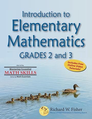 introduction to elementary mathematics grades 2 and 3 1st edition richard w fisher 979-8988820710