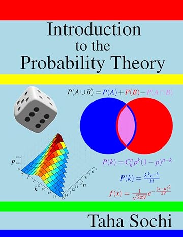 introduction to the probability theory 1st edition taha sochi 979-8376497654