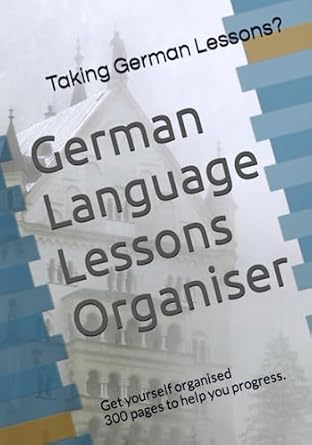 german language lessons organiser get yourself organised 1st edition prof stephen w. bradeley bsc b0c7tg1b4w