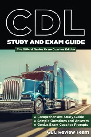 cdl study and exam guide the official genius exam coaches edition 1st edition gec review team 979-8354903771