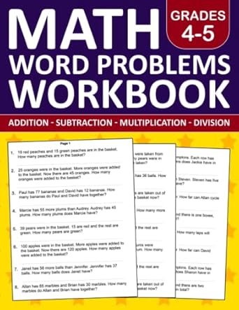 math word problems workbook for grades 4 5 addition subtraction multiplication and division problems with