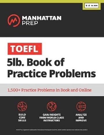 toefl 5lb book of practice problems paperback manhattan prep 1st edition manhattan prep 1506239404,