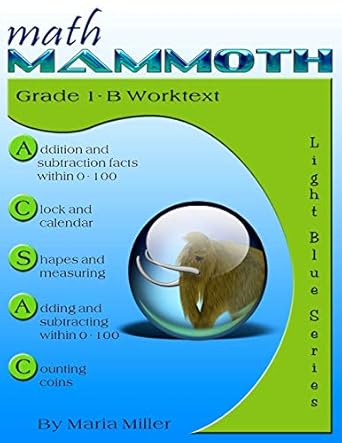 math mammoth grade 1 b worktext 3rd.0th edition maria miller 1479367443, 978-1479367443