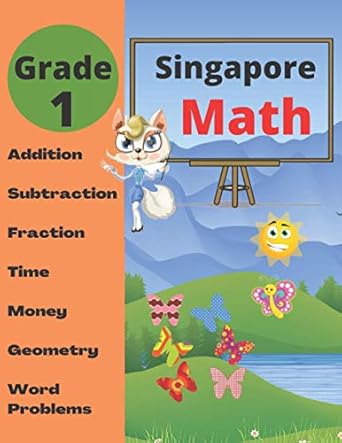singapore math grade 1 math workbook grade 1 1st edition math workbooks group b08s4lhwsq