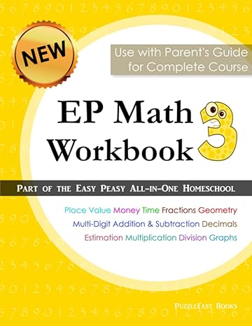 ep math 3 workbook part of the easy peasy all in one homeschool 1st edition puzzlefast, lee giles