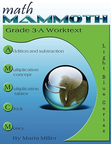 math mammoth grade 3 a worktext 43344 edition maria miller 1726224147, 978-1726224147