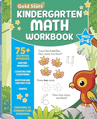 kindergarten math workbook ages 5 to 6 75+ activities addition and subtraction counting and writing numbers 1