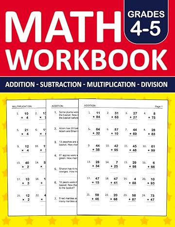 math workbook grades 4 and 5 addition subtraction multiplication and division exercises 3rd grade and  grade