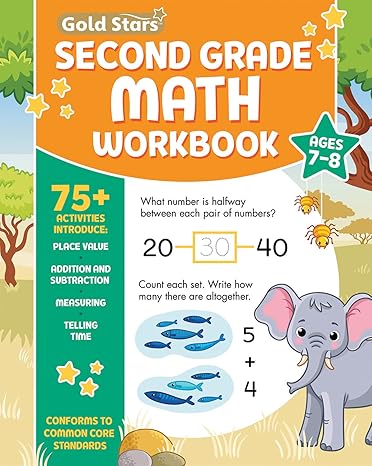 second grade math workbook ages 7 to 8 75+ activities addition and subtraction math facts word problems