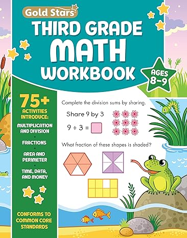 third grade math workbook ages 8 to 9 75+ activities multiplication and division fractions area and perimeter