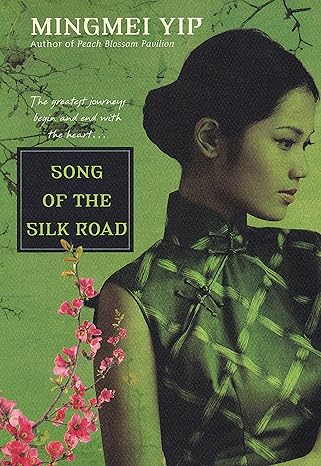 song of the silk road 1st edition mingmei yip 0758241828, 978-0758241825