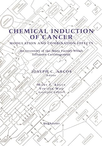 chemical induction of cancer modulation and combination effects an inventory of the many factors which