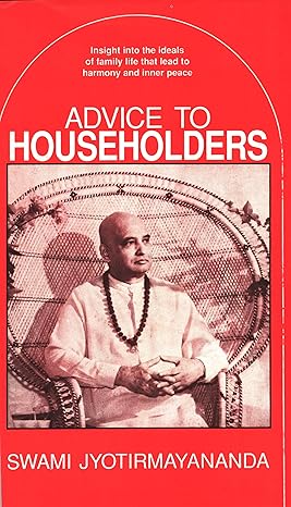 advice to householders 1st edition jyotir maya nanda 0934664544, 978-0934664547