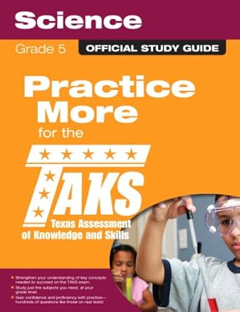 taks study guide grade 5 science texas assessment of knowledge and skills a student and family guide 1st