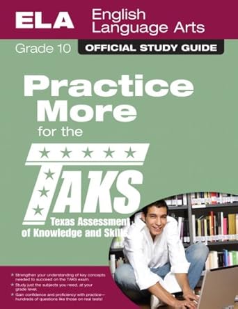 taks study guide grade 10 english language arts 1st edition texas education agency 0789737531, 978-0789737533