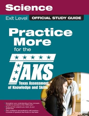 the official taks study guide for exit level science study guide edition texas education agency 0789737655,